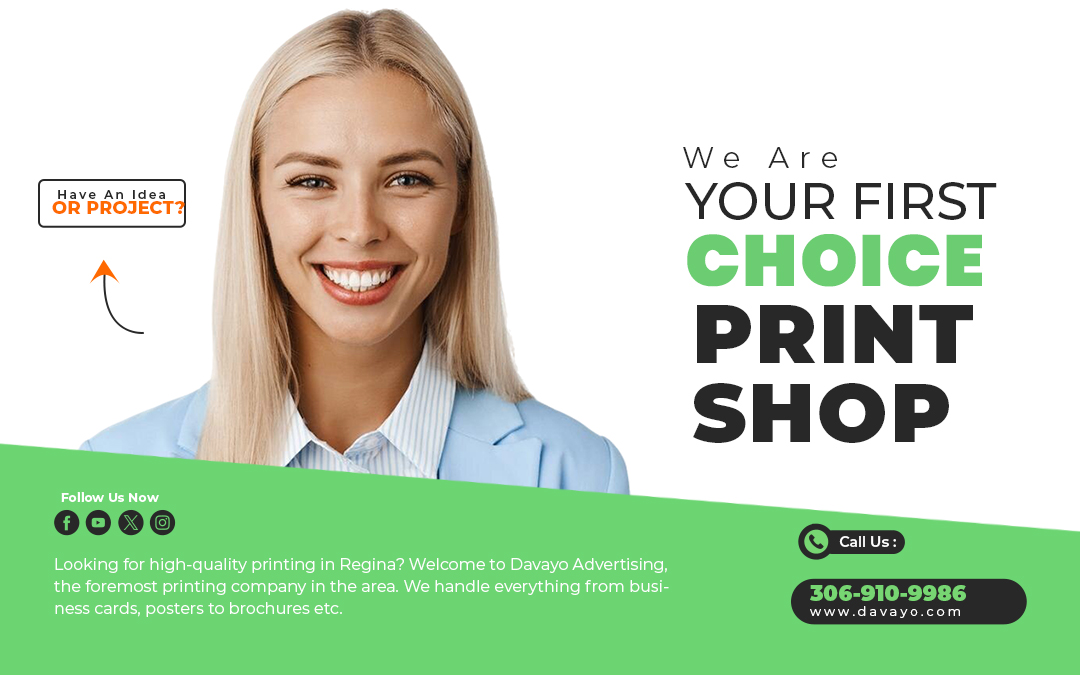 Davayo: Your First Choice Print Shop in Regina
